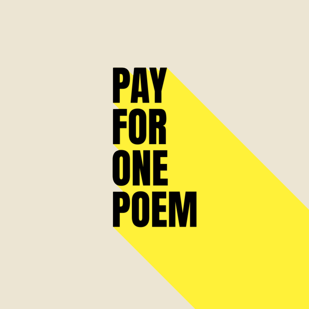 Pay For One Poem